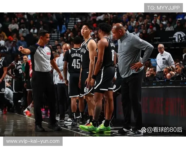 篮网最后一攻展现极强临场判断